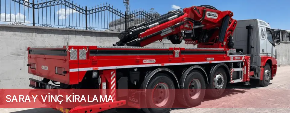 Saray İlçemi Vinç Kiralama